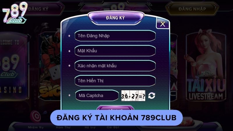 Hướng dẫn các bước đăng ký tài khoản 789Club chi tiết