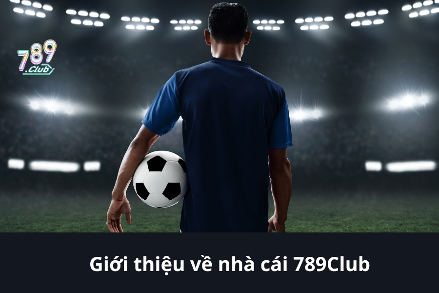 Giới thiệu về nhà cái 789Club